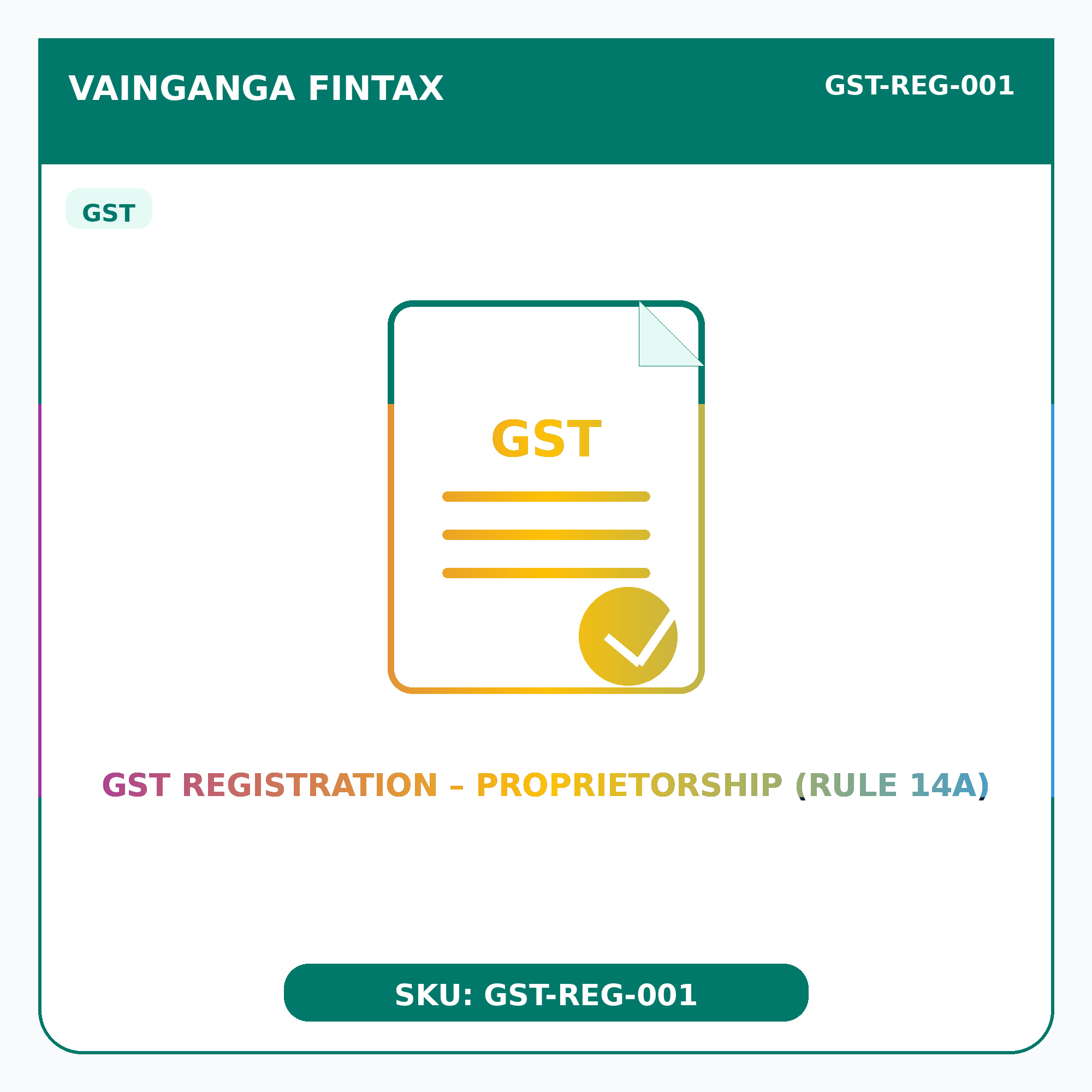 GST Services | Registration | Proprietorship | Rule 14A