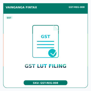 GST LUT Filing
