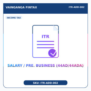 Salary / Pre. Business (44AD/44ADA)