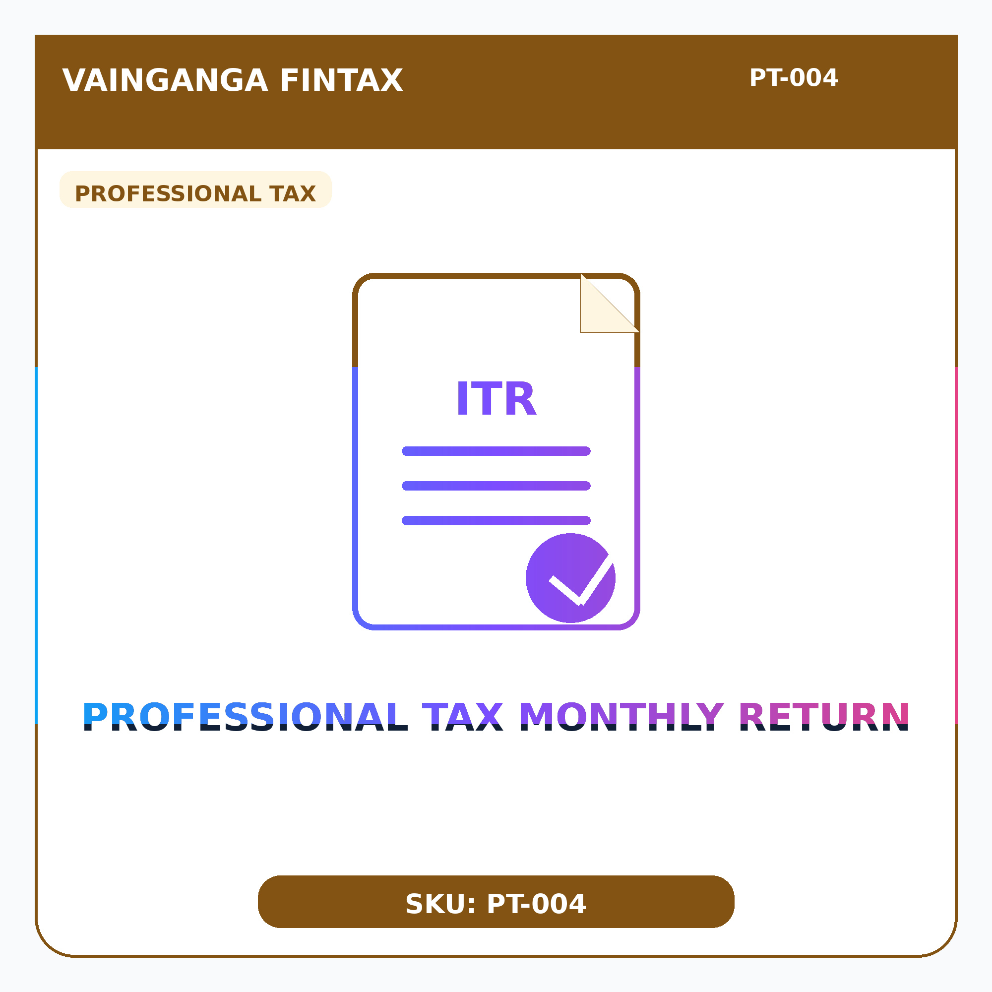 Professional Tax | Compliance | Monthly Return